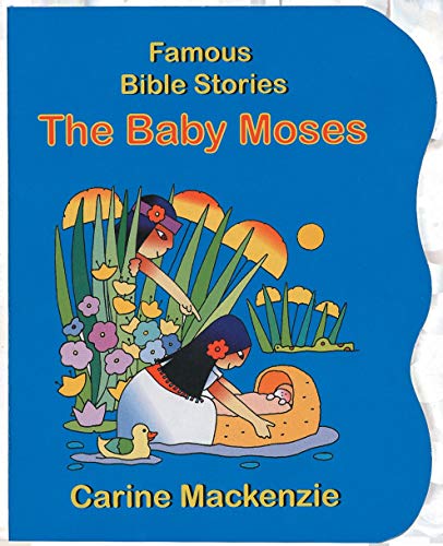 Stock image for Famous Bible Stories the Baby Moses for sale by ThriftBooks-Dallas