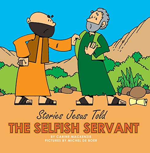 Stock image for The Selfish Servant for sale by ThriftBooks-Atlanta