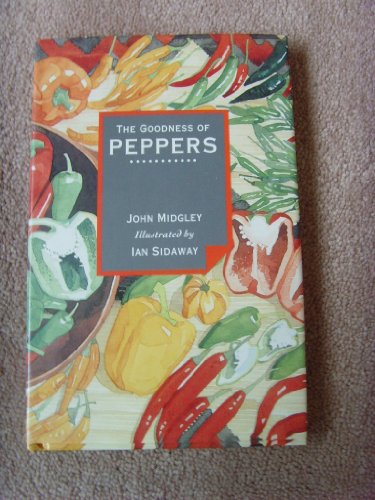 9781857930580: GOODNESS OF PEPPERS