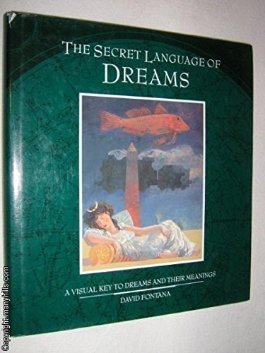 Imagen de archivo de SECRET LANGUAGE DREAMS: A Visual Key to Dreams and Their Meanings a la venta por AwesomeBooks