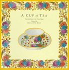 Stock image for A Cup of Tea : Treasures for Teatime for sale by Better World Books: West