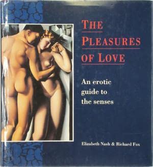 Beispielbild fr The Pleasures of Love zum Verkauf von Reuseabook