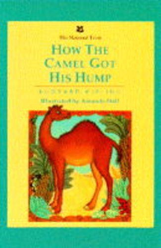 9781857932423: How the Camel Got His Hump