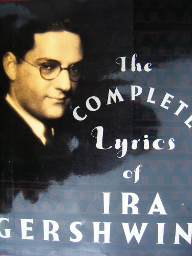 Beispielbild fr COMPLETE LYRICS GERSHWIN zum Verkauf von WorldofBooks