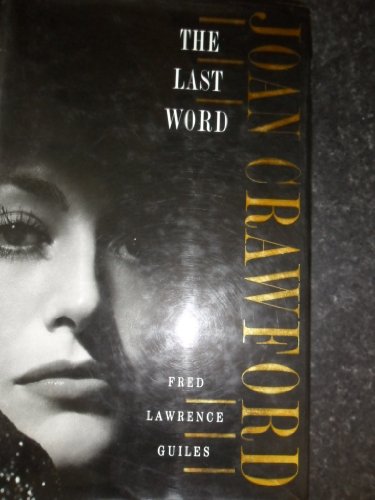 Beispielbild fr Joan Crawford: The Last Word zum Verkauf von Reuseabook
