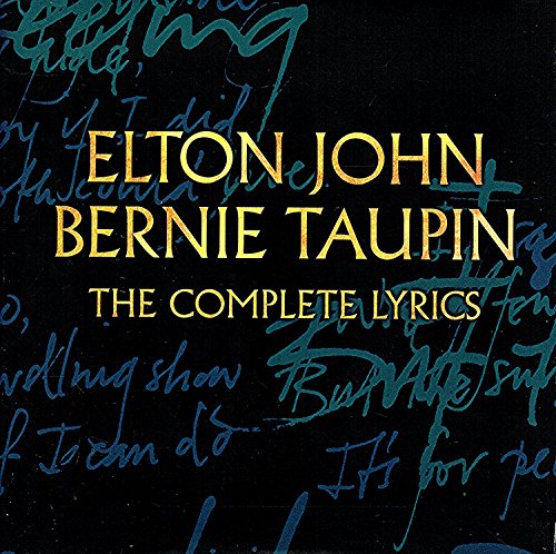 Complete Lyrics (9781857932720) by John, Elton; Taupin, Bernie