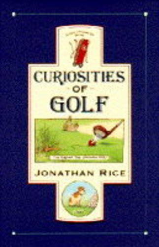 Beispielbild fr Curiosities of Golf zum Verkauf von AwesomeBooks