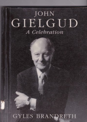 Stock image for John Gielgud: A Celebration for sale by Faith In Print