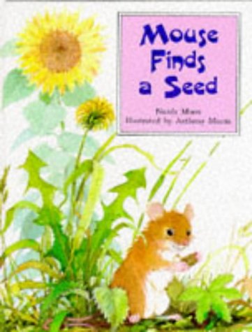 Stock image for MOUSE FINDS A SEED for sale by WorldofBooks