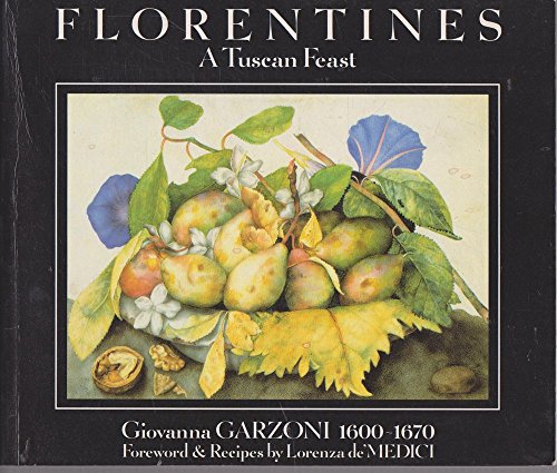 9781857933598: Florentines: A Tuscan Feast