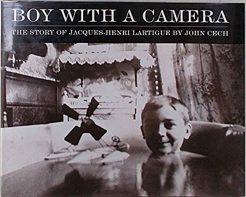Imagen de archivo de Boy with a Camera: The Story of Jacques-Henri Lartigue a la venta por More Than Words
