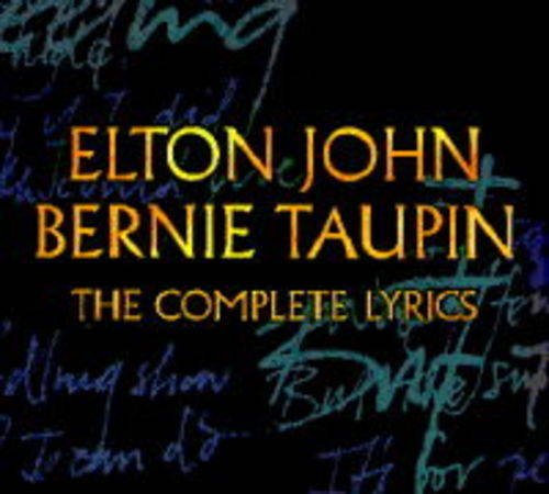 COMPLETE LYRICS LIVRE SUR LA MUSIQUE (9781857936667) by Elton John; Bernie Taupin
