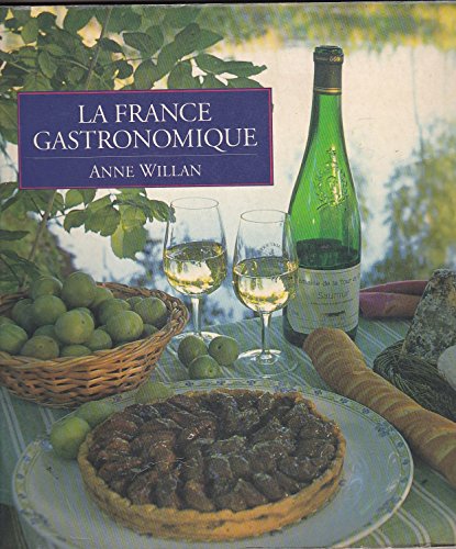 Beispielbild fr La France Gastronomique zum Verkauf von Better World Books: West
