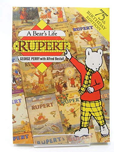 Stock image for RUPERT A BEARS LIFE for sale by WorldofBooks