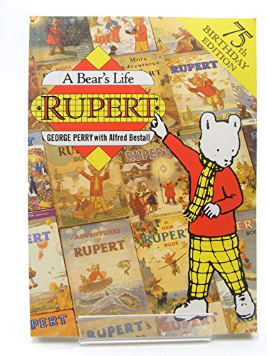 Rupert: A Bear's Life (9781857937367) by Perry, George