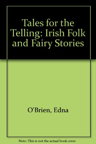 9781857937466: TALES FOR THE TELLING: Irish Folk and Fairy Stories