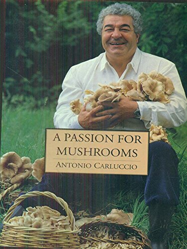 9781857937732: PASSION FOR MUSHROOMS