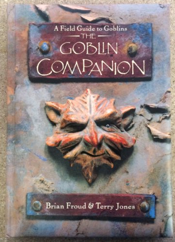9781857937954: The Goblin Companion: A Field Guide to Goblins