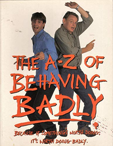 Beispielbild fr The A-Z of Behaving Badly zum Verkauf von PsychoBabel & Skoob Books