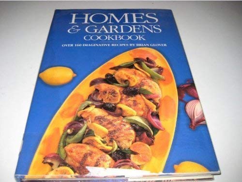 Beispielbild fr HOMES & GARDENS COOKBOOK zum Verkauf von WorldofBooks