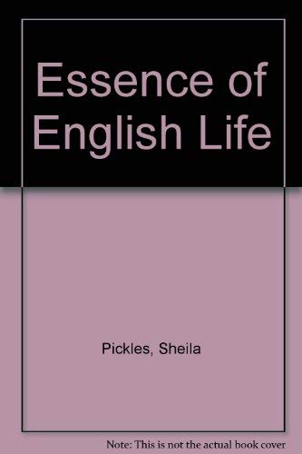 Beispielbild fr Essence of English Life zum Verkauf von Better World Books