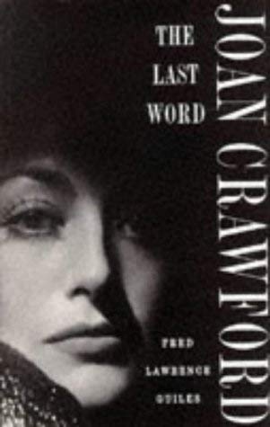 9781857938357: Joan Crawford: The Last Word
