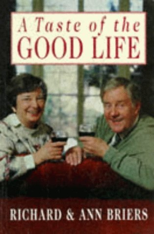 Stock image for A Taste of the Good Life for sale by Goldstone Books