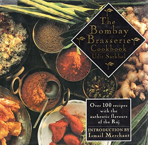 9781857938869: The Bombay Brasserie Cookbook: Over 100 Recipes with the Authentic Flavors of the Raj