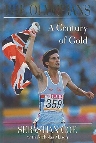 Stock image for The Olympians - A Century Of Gold. for sale by Lion Books PBFA