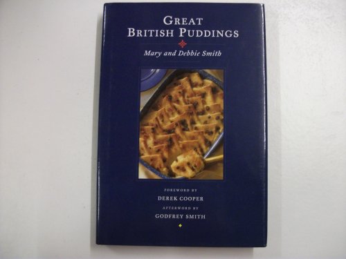 Great British Puddings (9781857938937) by Smith, Mary; Smith, Debbie