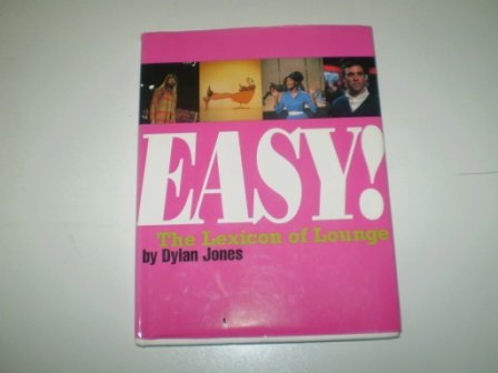 9781857939477: EASY THE LEXICON OF LOUNGE