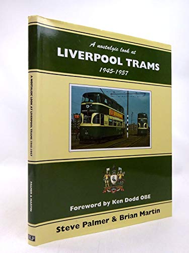 Beispielbild fr Nostalgic Look at Liverpool Trams, 1945-57 (Towns & cities) zum Verkauf von AwesomeBooks