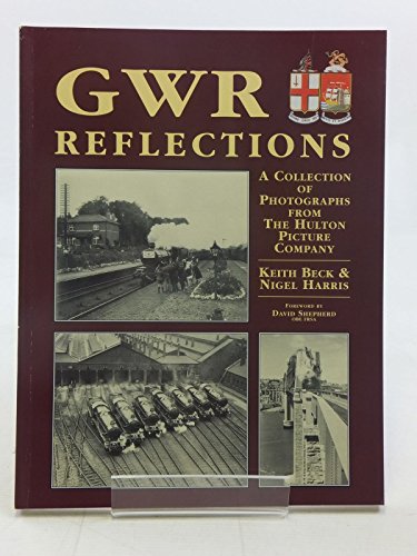 Beispielbild fr GWR Reflections (Great Western Railway Collection) zum Verkauf von WorldofBooks