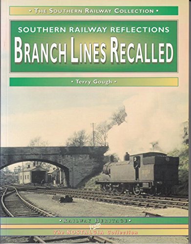 Beispielbild fr Branch Lines Recalled (The nostalgia collection: Working lives) zum Verkauf von WorldofBooks