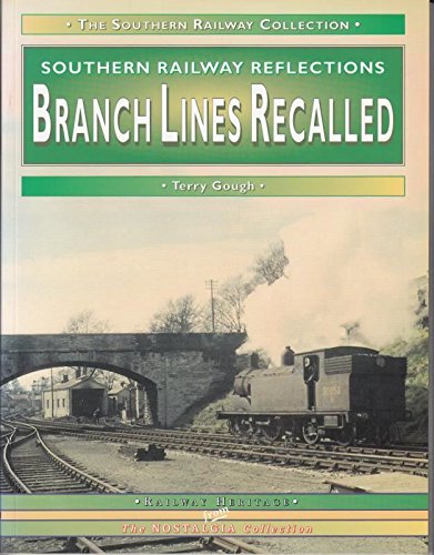 Imagen de archivo de Branch Lines Recalled (The nostalgia collection: Working lives) a la venta por WorldofBooks