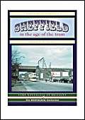 Beispielbild fr Sheffield in the Age of the Tram (In the Age of the Tram S.) zum Verkauf von WorldofBooks