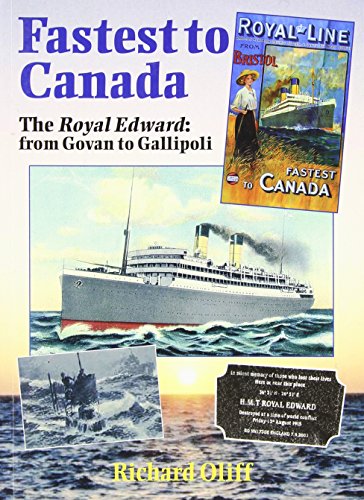 Fastest to Canada, The Royal Edward: from Govan to Gallipoli