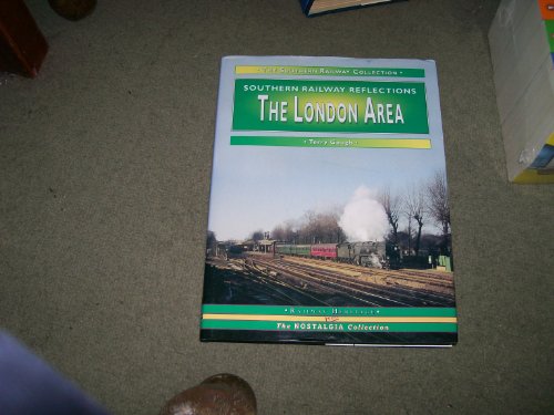 Stock image for The London Area (Southern Railway Reflections) for sale by Pendleburys - the bookshop in the hills