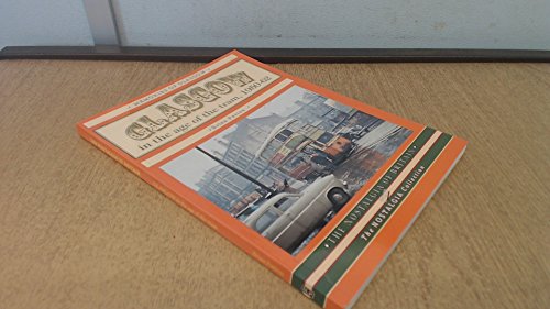 Beispielbild fr Glasgow in the Age of the Tram 1950-1962 zum Verkauf von WorldofBooks