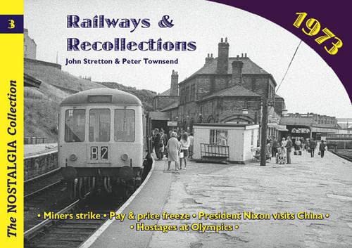 Stock image for Railways and Recollections 1973 Railways Recollections for sale by PBShop.store US