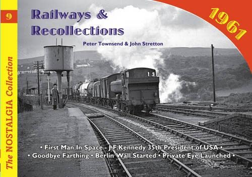 9781857942927: Railways and Recollections: 1961 (Railways & Recollections)