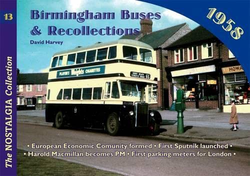 Birmingham Buses: 1958 (Railways & Recollections) (9781857943252) by David Harvey