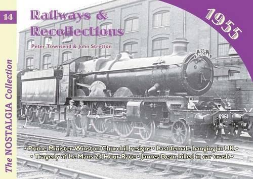 Stock image for Railways &amp; Recollections 1955 for sale by Blackwell's