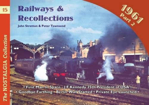 Beispielbild fr Railways and Recollections 1961 part 2 Railways Recollections zum Verkauf von PBShop.store US