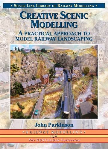 Imagen de archivo de Creative Scenic Modelling: A Practical Approach To Model Railway Landscaping a la venta por MusicMagpie
