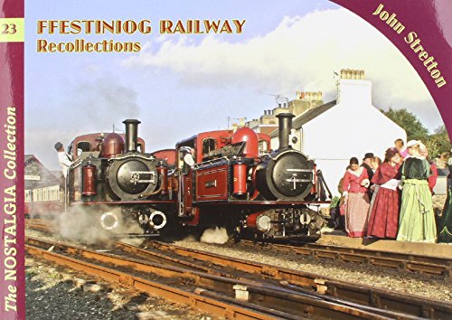 Beispielbild fr Ffestiniog Railway Recollections: 23 (Railways & Recollections) zum Verkauf von WorldofBooks