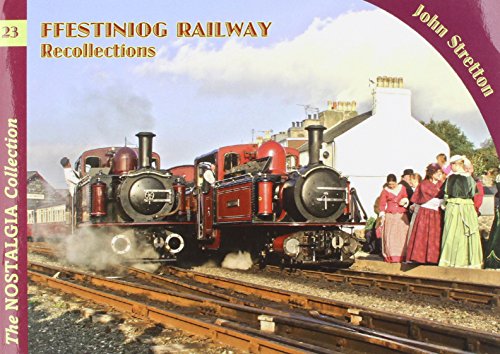 Stock image for Ffestiniog Railway Recollections: 23 (Railways & Recollections) for sale by WorldofBooks