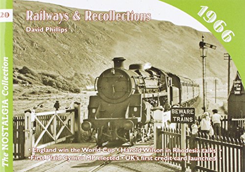 9781857943733: Railways and Recollections: 1966: 20 (Railways & Recollections)