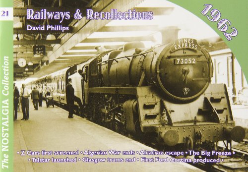 Imagen de archivo de Vol 21: Railways & Recollections 1962 a la venta por Lewes Book Centre