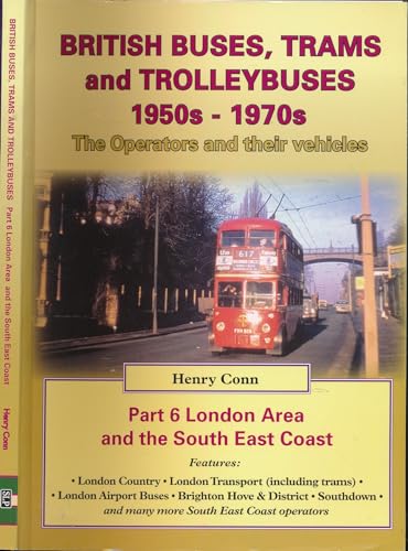 Stock image for British Buses and Trolleybuses 1950s-1970s: London V. 6 for sale by MusicMagpie
